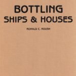 Bottling Ships & Houses