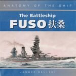 Battleship Fuso, The (Anatomy of the Ship)